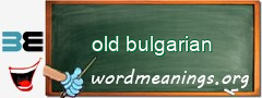 WordMeaning blackboard for old bulgarian